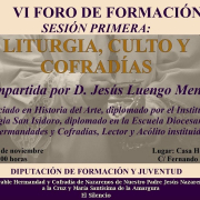 Primera sesión de formación: "Liturgia, culto y cofradías", del VI Foro de Formación.